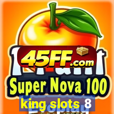 king slots 8